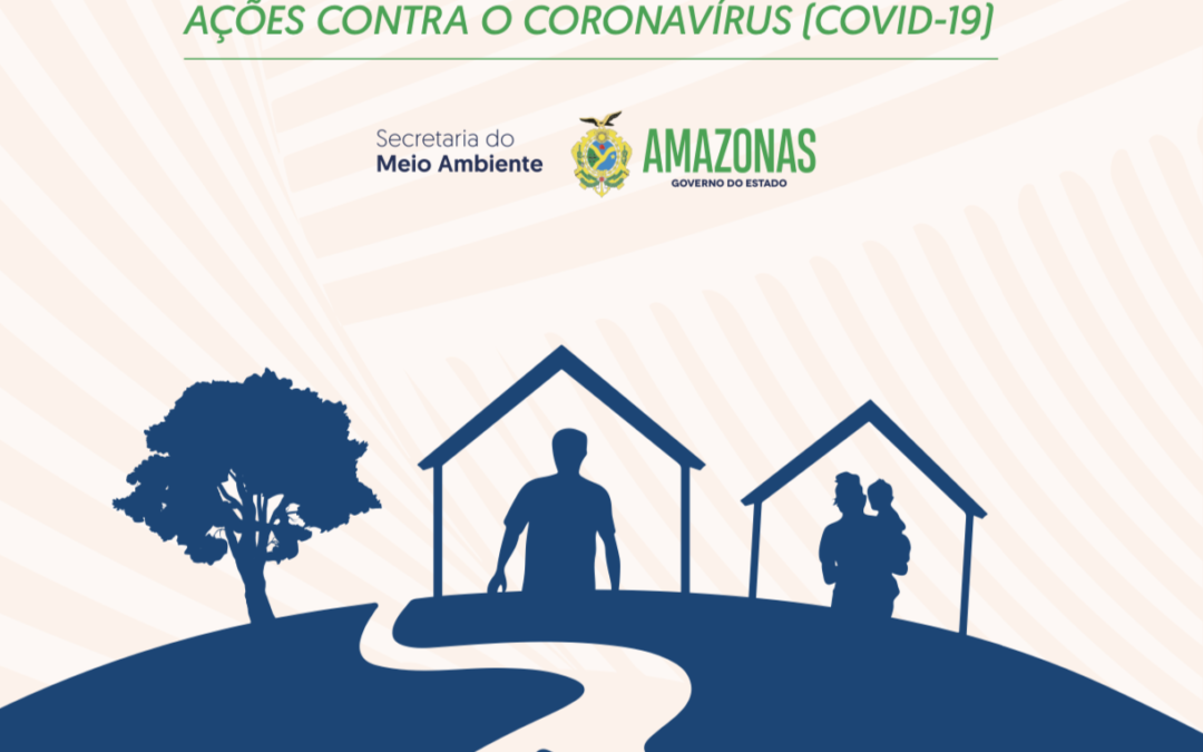 Amazonas Launches COVID-19 Guide for Conservation Units